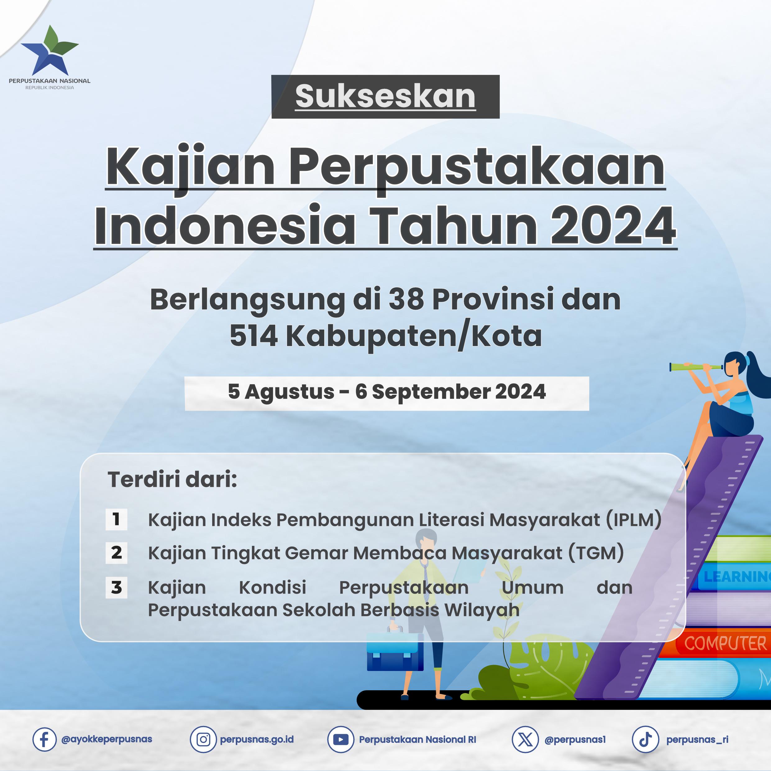 Mari sukseskan Kajian Perpustakaan Indonesia Tahun 2024!