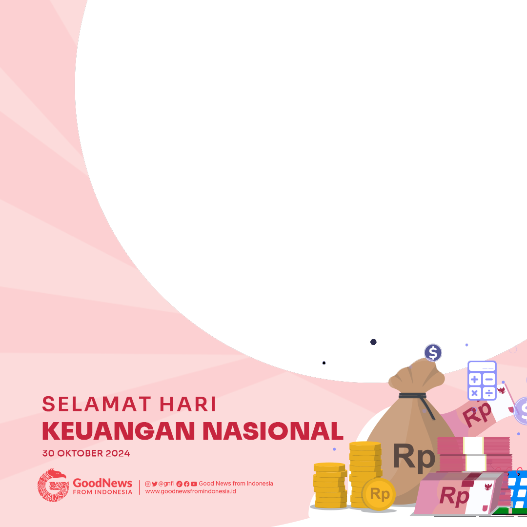 twibbon hari keuangan nasional 22 oktober 2024