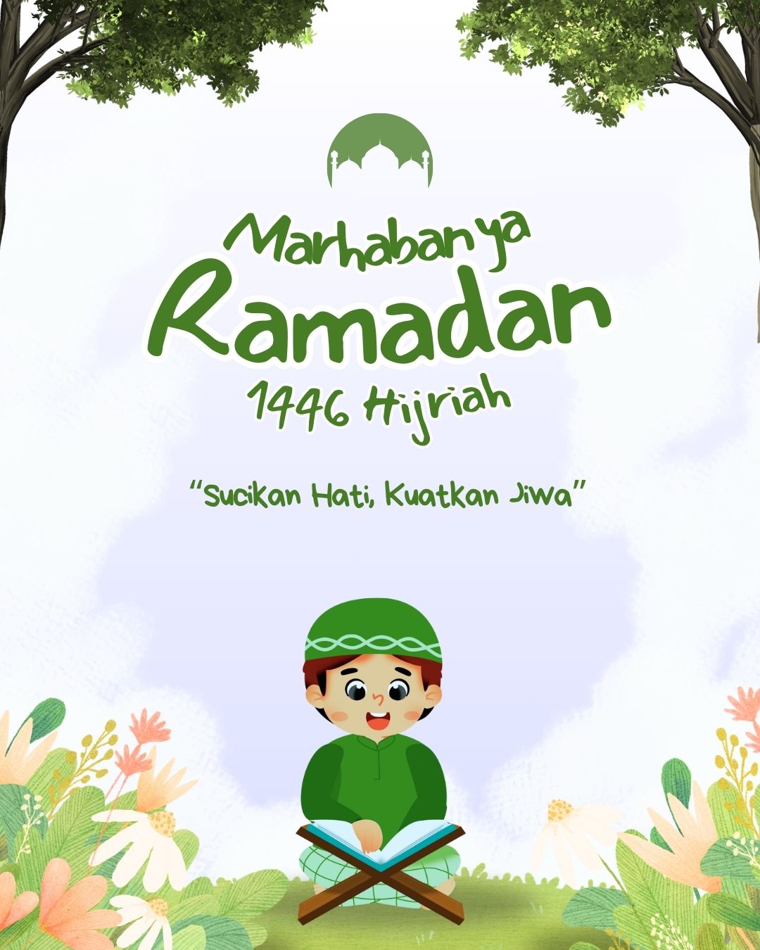 contoh poster marhaban ya ramadhan 2025 untuk anak SD dengan nuansa hijau