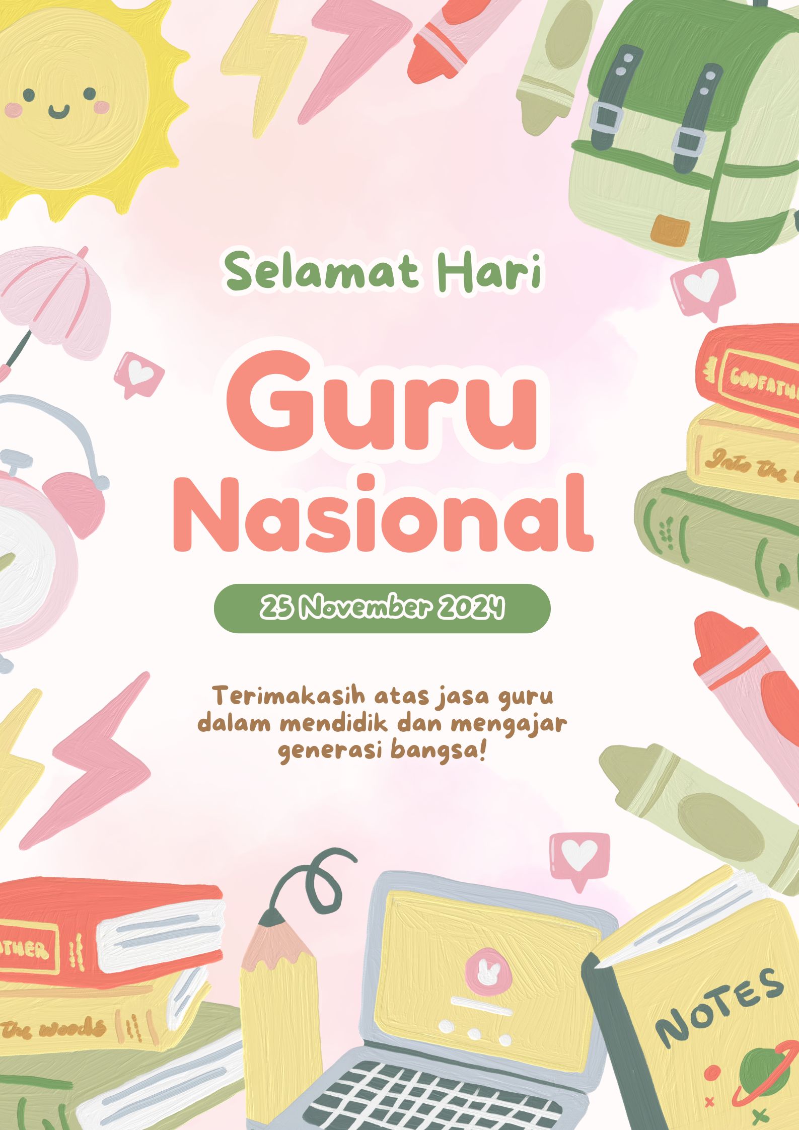 Poster Ucapan Memperingati Hari Guru Nasional Ilustratif Lucu Pastel Poster Ucapan Memperingati Hari Guru Nasional Ilustratif Lucu Pastel