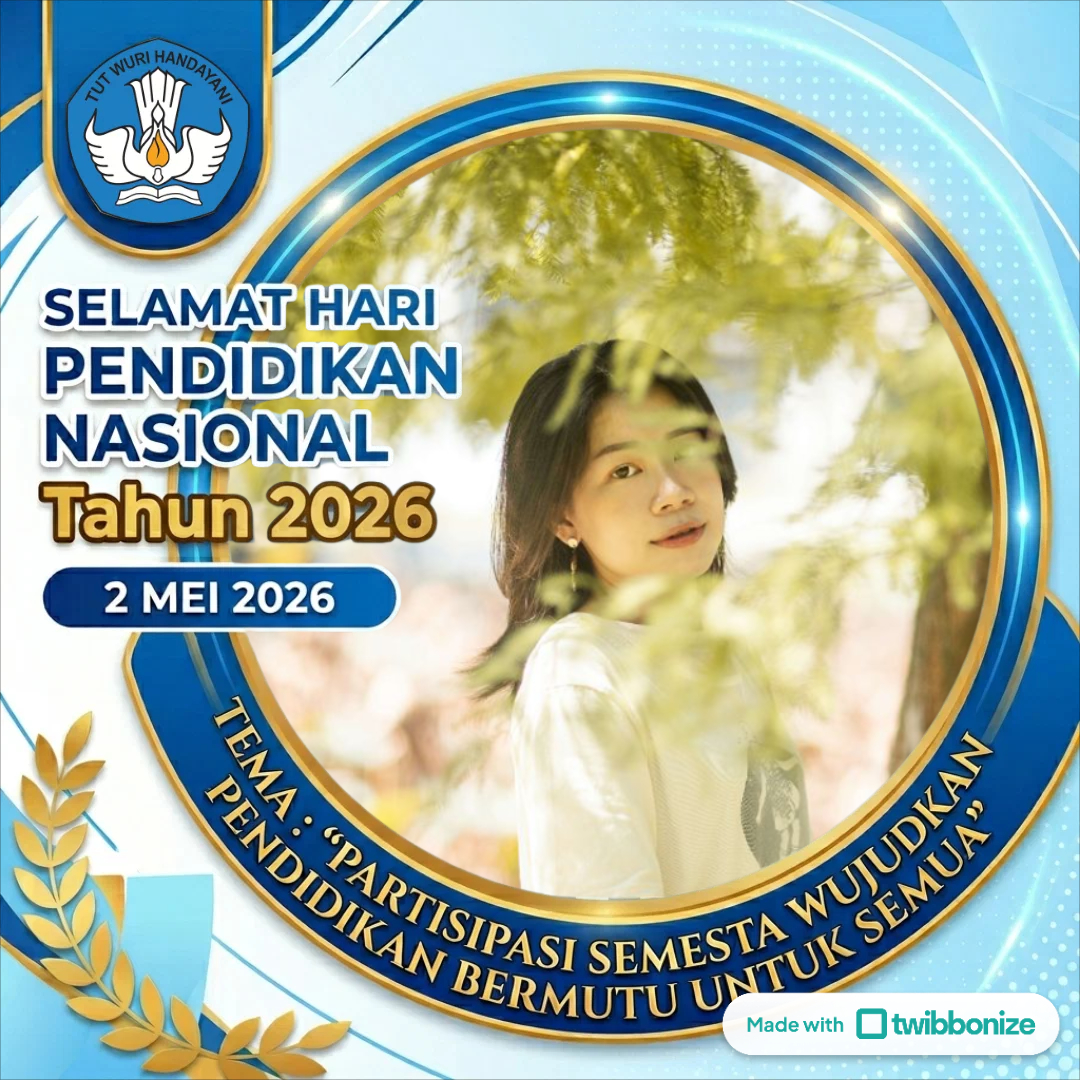 Link Twibbon Hari Pendidikan Nasional (Hardiknas) 2026 Gratis dan Terbaru, Lengkap Kata-kata Ucapan!
