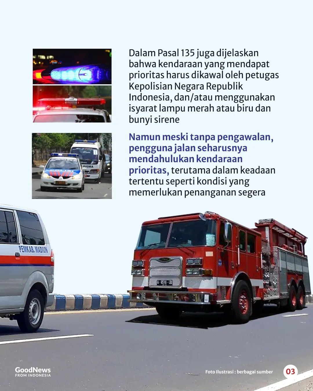 7 Kendaraan yang Harus Diprioritaskan di Jalanan