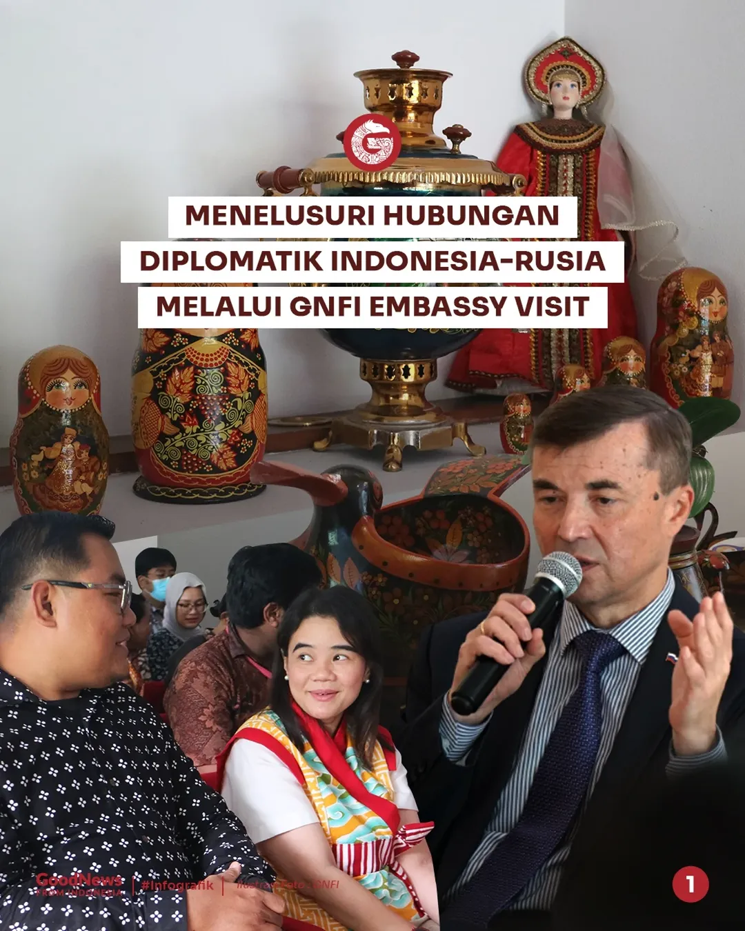 GNFI Embassy Visit ke Kedubes Rusia: Melihat Eratnya Kerja Sama Indonesia dengan Negeri Beruang Merah
