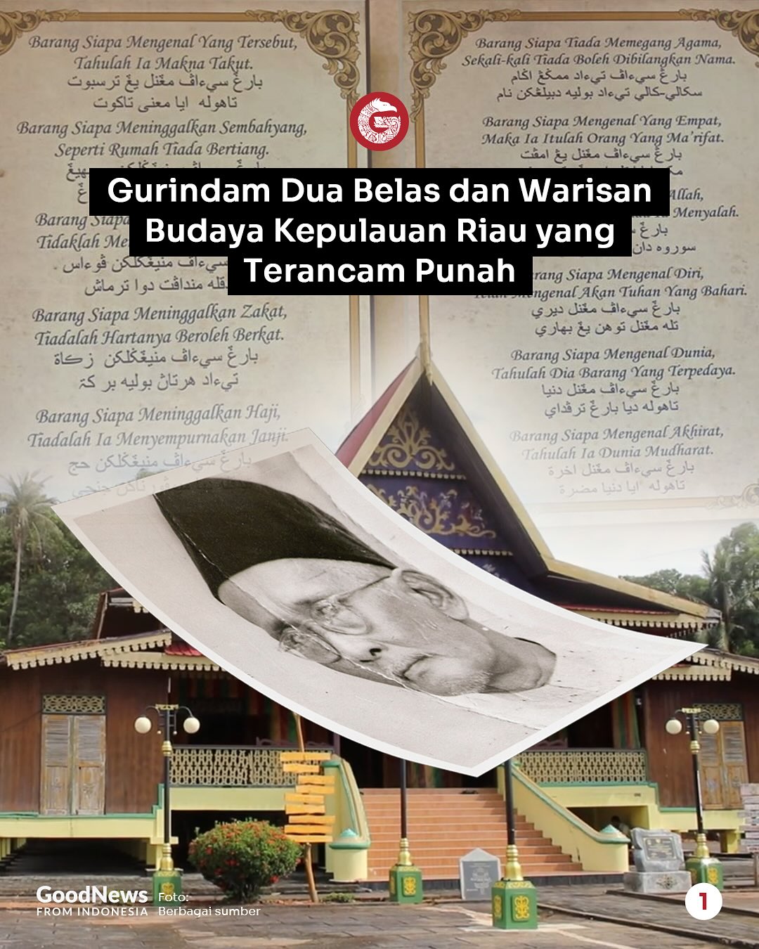 Gurindam Dua Belas & Warisan Budaya Kepulauan Riau yang Hampir Punah