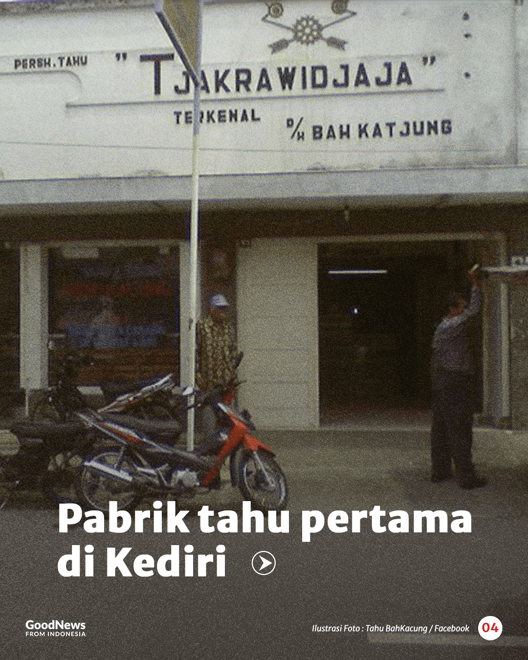 Asal Usul Tahu Kediri Yang Mendunia