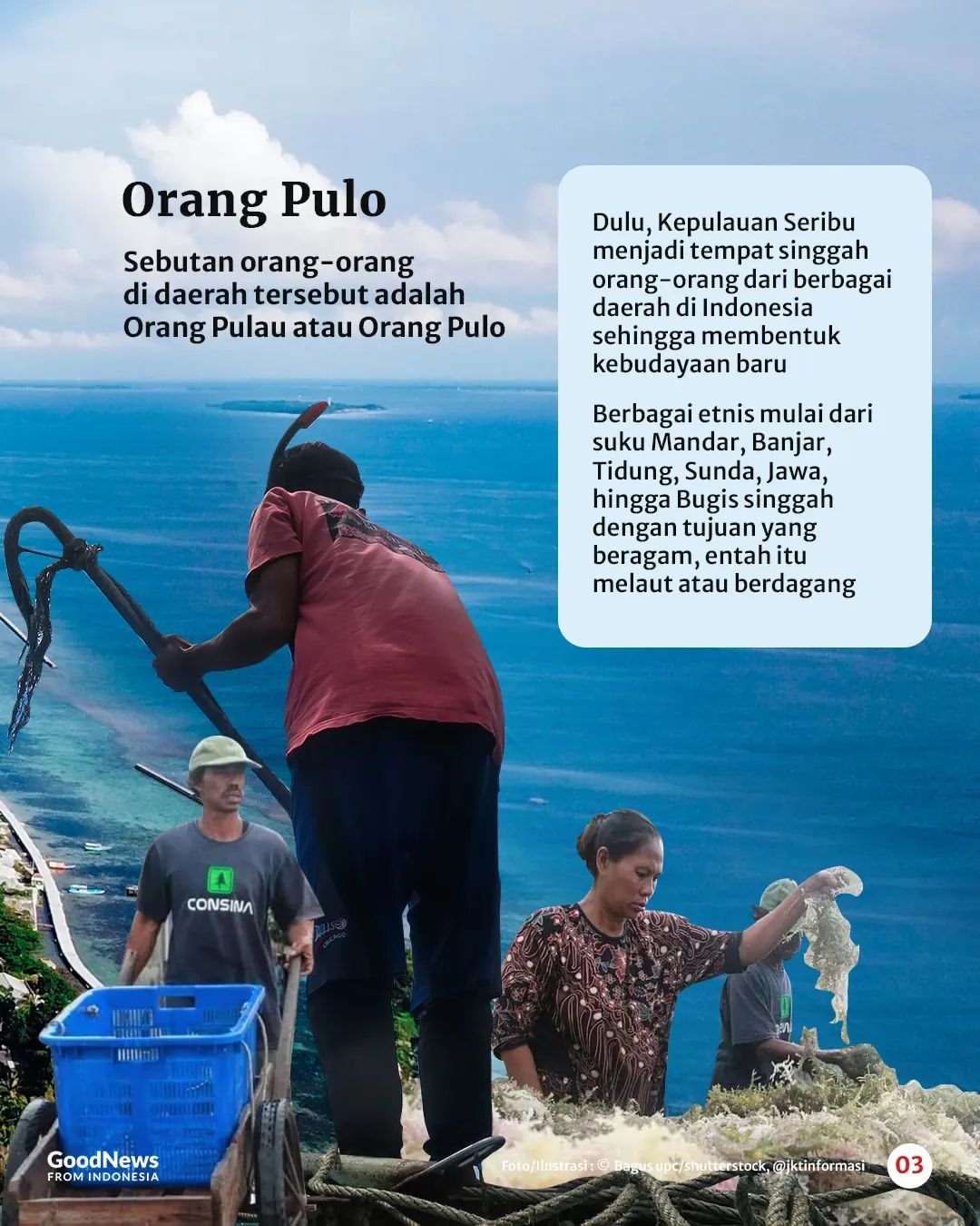 Bahasa Orang Pulo, Bahasa Lokal Kepulauan Seribu yang Dipengaruhi Banyak Suku