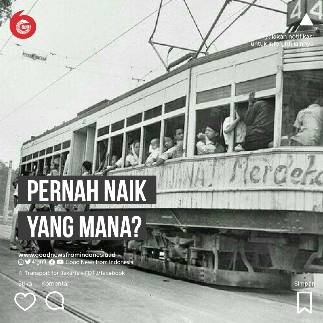Ragam Transportasi 'Djadoel' di Jakarta, Apa Kabarnya Kini?