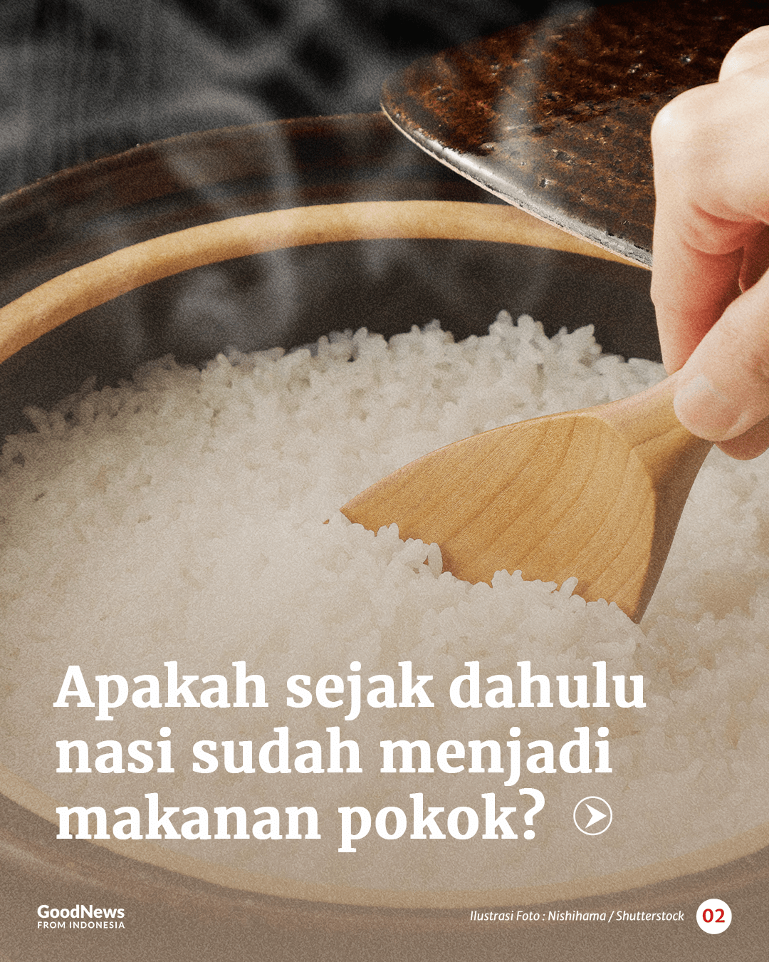 Sejak Kapan Orang Indonesia Ketergantungan Beras?