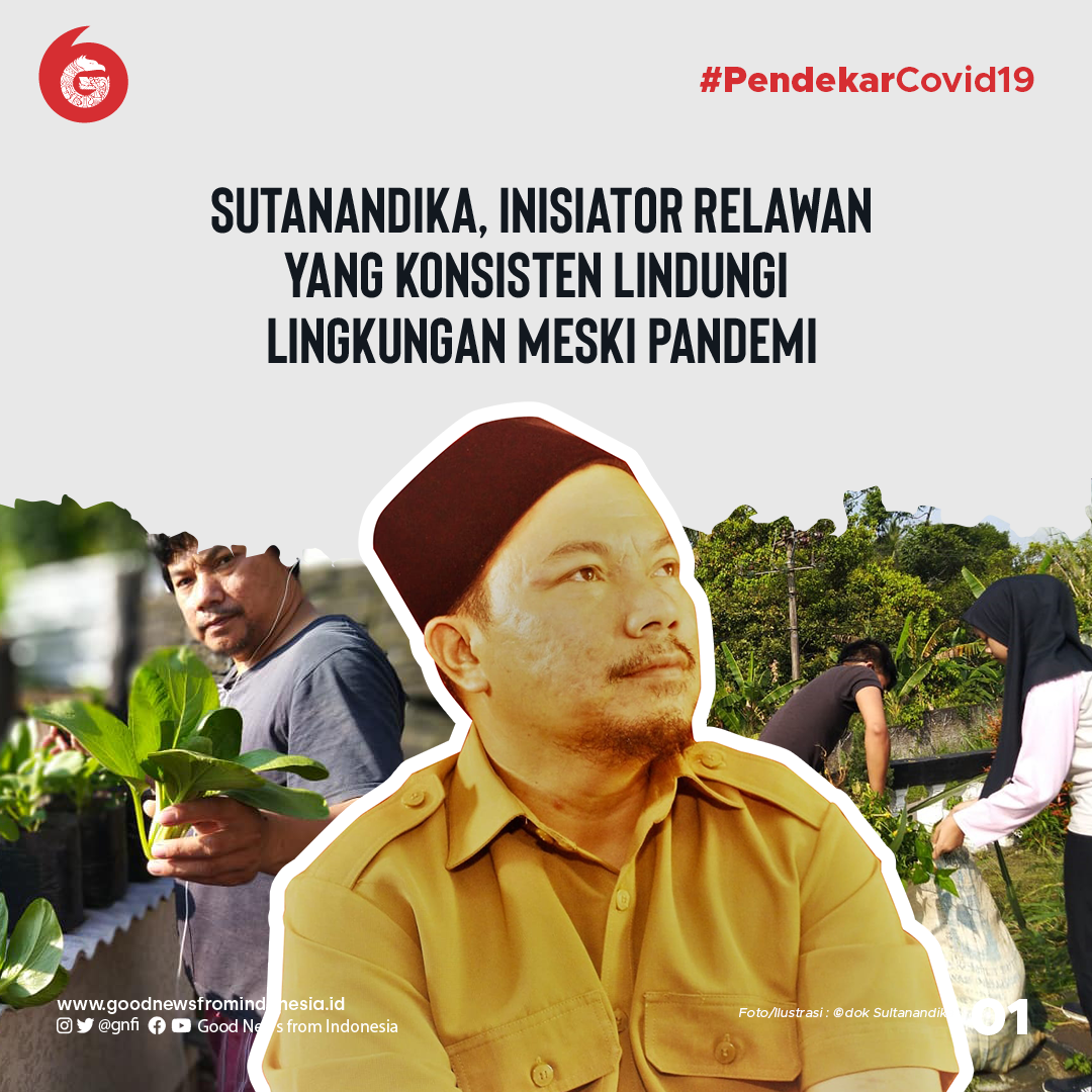 Sutanandika, Konsisten Jaga Lingkungan di Masa Pandemi