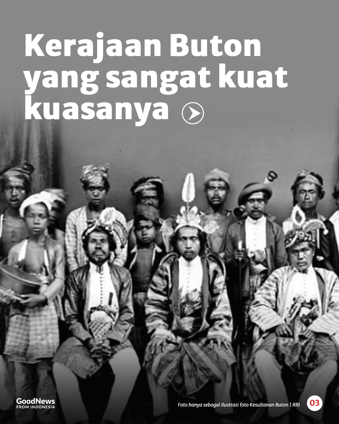 Ternyata Buton jadi Wilayah Indonesia yang Tidak Pernah Dijajah Belanda