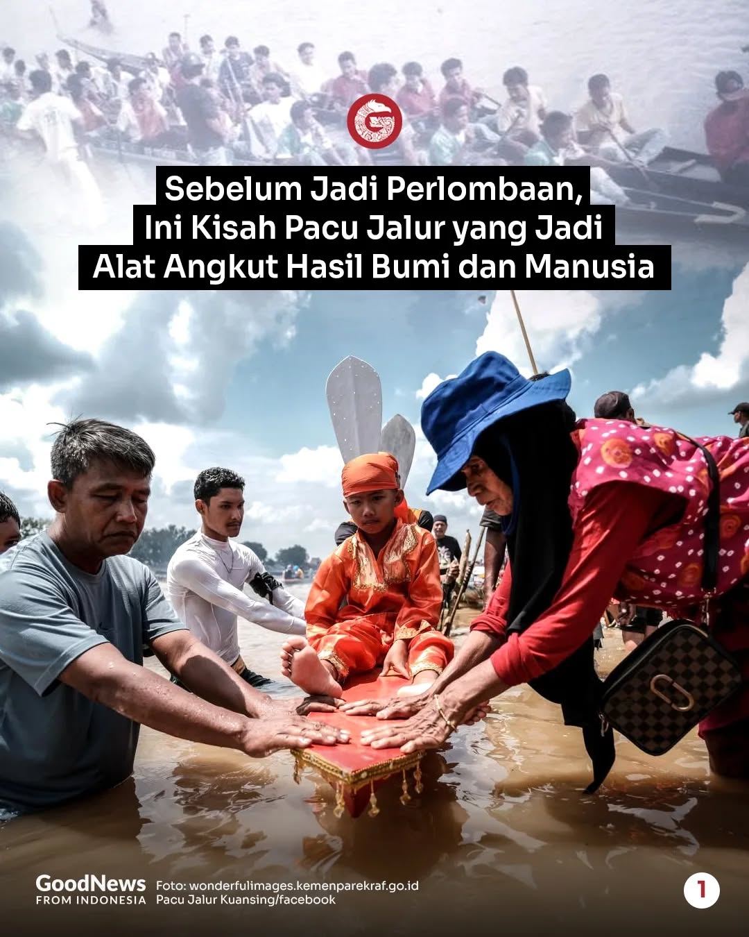 Kisah Pacu Jalur: Dulunya Jadi Alat Angkut Hasil Bumi dan Manusia