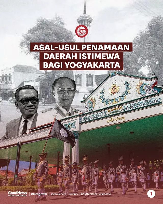 Mengapa Yogyakarta Disebut Daerah Istimewa?