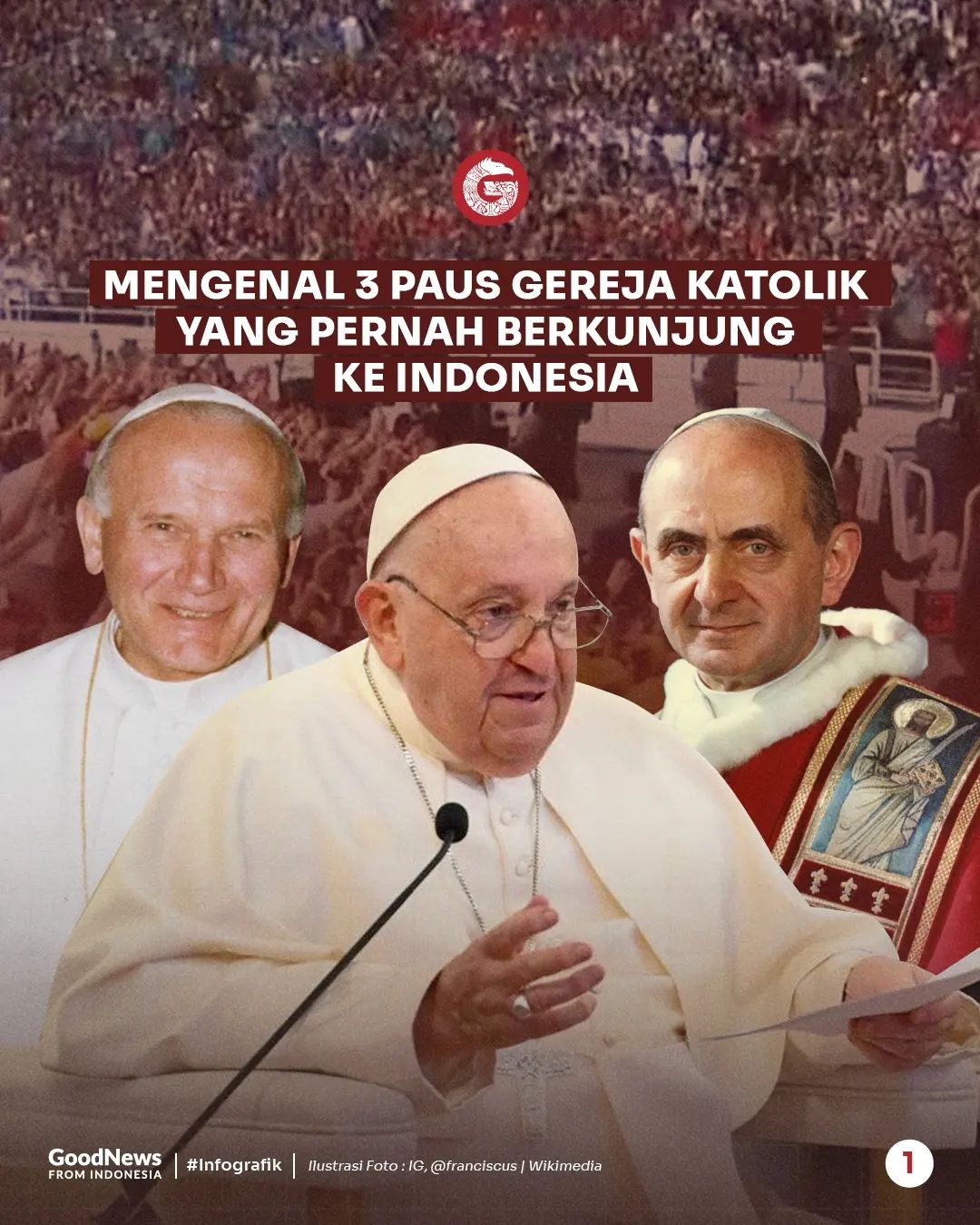 Mengenal 3 Paus Gereja Katolik yang Pernah Berkunjung ke Indonesia