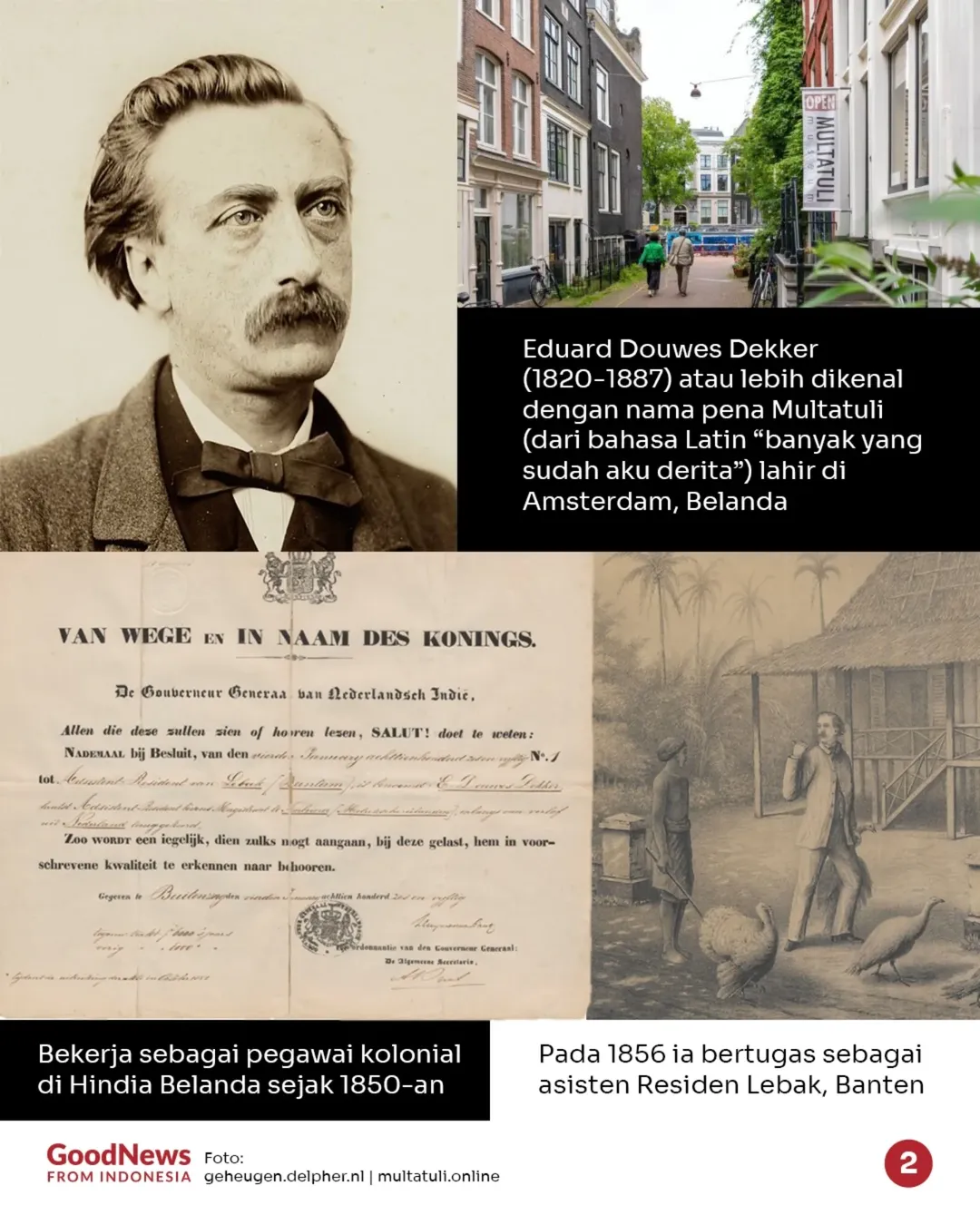 Multatuli, Penulis Belanda yang Membuka Mata Dunia tentang Penjajahan di Indonesia