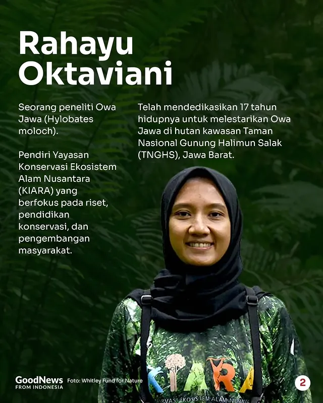 Rahayu Oktaviani, Peneliti Owa Jawa Peraih Penghargaan Bergengsi Whitley Awards 2025