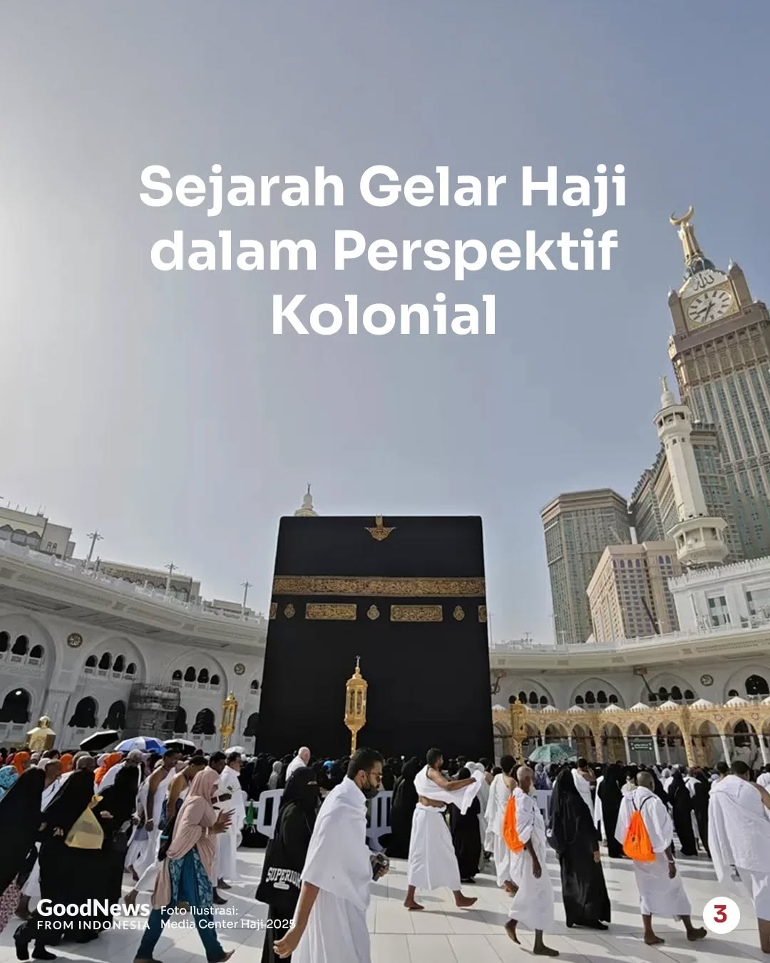 Sejarah Gelar Haji di Indonesia, Warisan Kolonialisme Belanda?