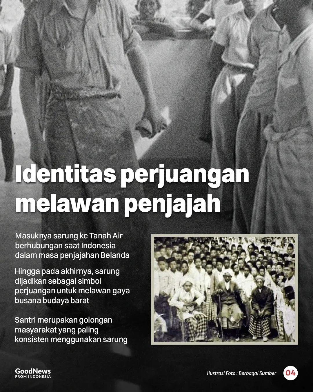Sejarah Sarung di Indonesia: Hadir sejak Abad 14, Pernah Jadi Simbol Melawan Penjajahan