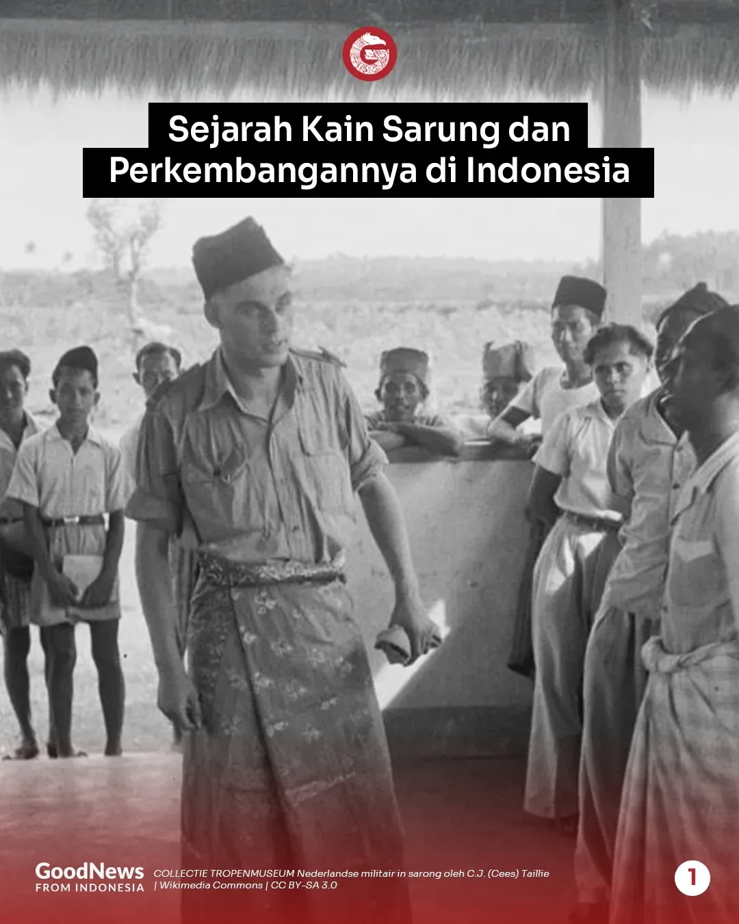 Sejarah Sarung di Indonesia: Hadir sejak Abad 14, Pernah Jadi Simbol Melawan Penjajahan