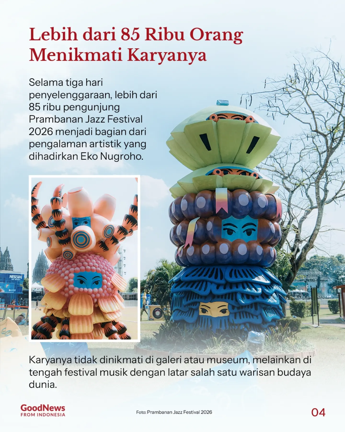 Siapa Seniman Indonesia di Balik Wajah Baru Prambanan Jazz 2026?